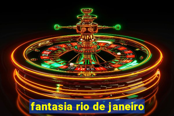 fantasia rio de janeiro